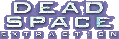 DEAD SPACE - EXTRACTION (Wii) Logo