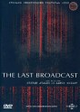 Last Broadcast, The